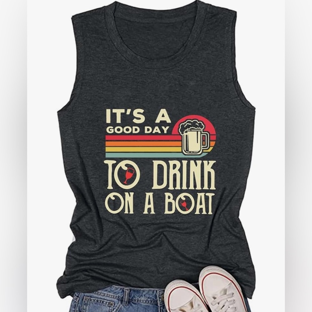 NEW Dark gray Tank Top “ It’s a good day to drink on a boat “